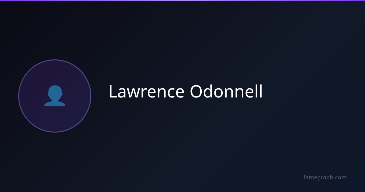 Lawrence O'Donnell Net Worth, Age & Bio (2026) | FameGraph